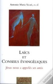 Capa do artigo Laïcs Et Conseils Évangéliques ; Jésus Nous A Appelés Ses Amis