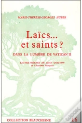 Laics Et Saints ? Dans La Lumiere De Vatican Ii