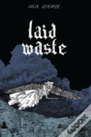 Laid Waste