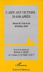 L'Aide Aux Victimes : 20 Ans Apres ; Autour De L'Oeuvre De Micheline Baril - Preview