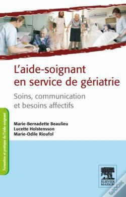 Capa do artigo L'Aide-Soignant En Service De Gériatrie ; Soins, Commincation Et Besoins Affectifs