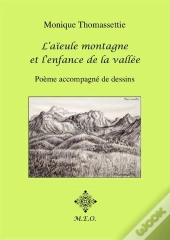 L'Aieule De La Montagne Et L'Enfance De La Vallee