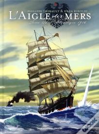 L'Aigle Des Mers T01