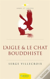 L'Aigle Et Le Chat Bouddhiste