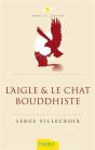 L'Aigle Et Le Chat Bouddhiste - Preview