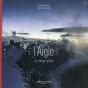 L'Aigle, Un Refuge Phare - Preview