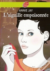 L'Aiguille Empoisonnee