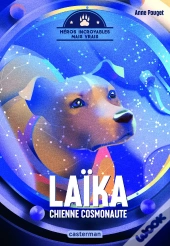 Laïka, Chienne Cosmonaute
