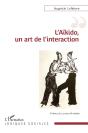 L'Aïkido, Un Art De L'Interaction - Preview