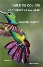 L'Aile Du Colibri ; Le Coffret De Ma Mère - Preview