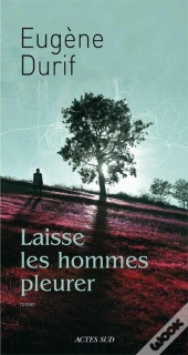 Laisse Les Hommes Pleurer