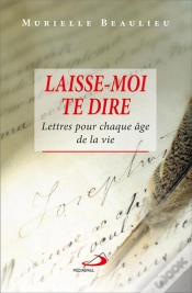 Capa do artigo Laisse-Moi Te Dire ; Lettres Pour Chaque Âge De La Vie