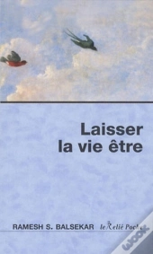 Laisser La Vie Être