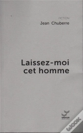 Laissez-Moi Cet Homme