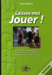 Laissez-Moi Jouer !