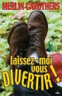Laissez-Moi Vous Divertir ! - Preview