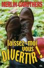 Laissez-Moi Vous Divertir ! - Preview