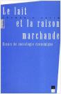 Lait Et La Raison Marchande - Preview