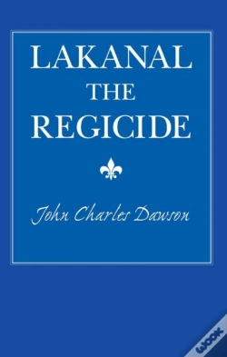 Capa do artigo Lakanal The Regicide