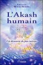 L'Akash Humain - A La Decouverte Du Plan Interieur - Kryeon T.12 - Preview