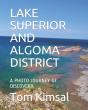 Lake Superior And Algoma District - Preview
