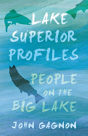 Lake Superior Profiles - Preview
