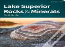 Lake Superior Rocks & Minerals Field Guide