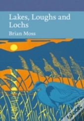 Lakes, Loughs And Lochs