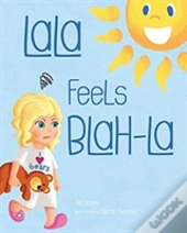 Lala Feels Blah-La