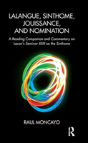 Lalangue, Sinthome, Jouissance, And Nomination - Preview
