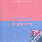 L'Album A La Gomme