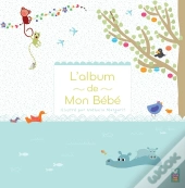 L'Album De Mon Bébé