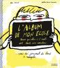L'Album De Mon École - Preview
