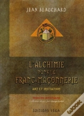 L'Alchimie Dans La Franc-Maconnerie