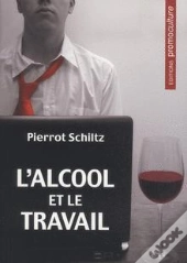 L'Alcool Et Le Travail