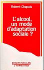 L'Alcool, Un Mode D'Adaptation Sociale ? - Preview
