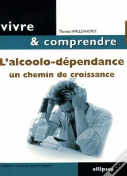 Capa do artigo L'Alcoolo-Dépendance, Un Chemin De Croissance