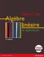 L'Algebre Lineaire Et Ses Applications + Etext - Preview
