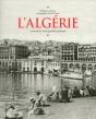 L'Algerie A Travers La Carte Postale Ancienne - Preview