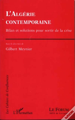 Capa do artigo L'Algérie Contemporaine ; Bilan Et Solutions Pour Sortir De La Crise