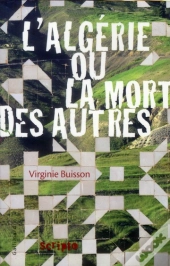 L'Algerie Ou La Mort Des Autres
