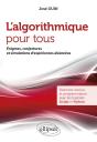 L'Algorithmique Pour Tous ; Énigmes, Conjectures Et Simulations D'Expériences Aléatoires (Édition 2018) - Preview