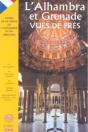 L'Alhambra Et Grenade Vues De Prés - Preview