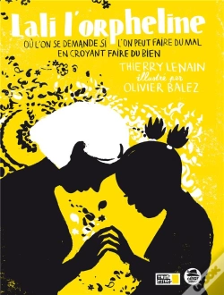Capa do artigo Lali L'Orpheline Où L'On Se Demande S'Il On Peut Faire Du Mal En Croyant Faire Du Bien