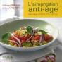 L'Alimentation Anti-Âge ; Bien Manger Pour Bien Vivre Longtemps - Preview