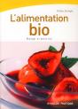 L'Alimentation Bio ; Manger Et Boire Bio - Preview