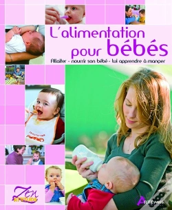 Capa do artigo L'Alimentation Pour Bébés ; Allaiter, Nourrir Son Bébé, Lui Apprendre À Manger