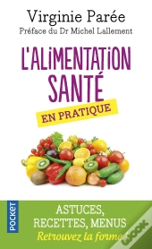 L'Alimentation Santé En Pratique