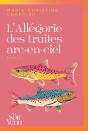 L'Allégorie Des Truites Arc-En-Ciel - Preview