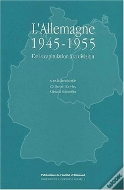 Capa do artigo L'Allemagne, 1945-1955. De La Capitulation À La Division. Colloque